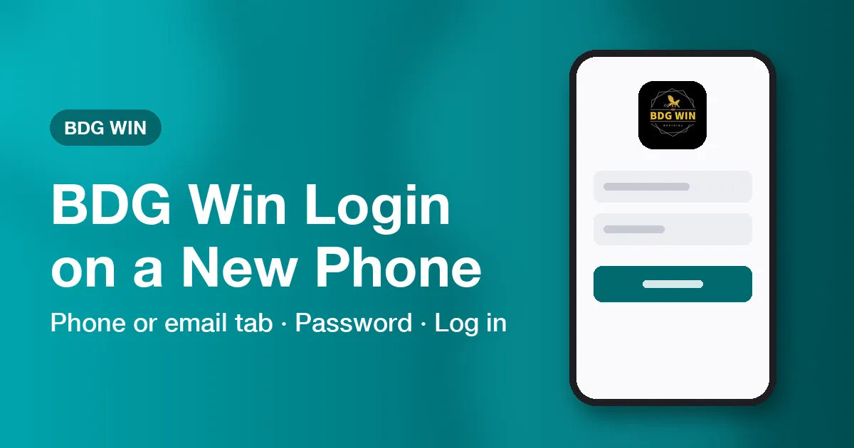 Banner titled BDG Win Login on a New Phone showing the phone, email and password steps