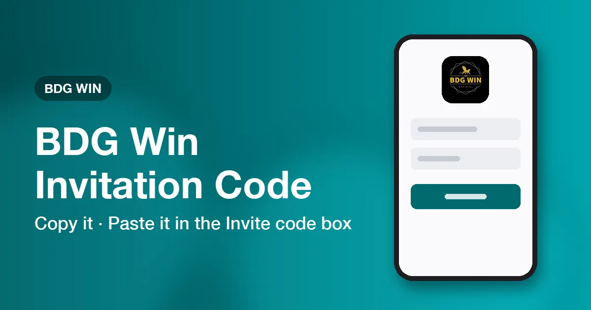 Banner titled BDG Win Invitation Code showing that it is copied into the Invite code box at registration